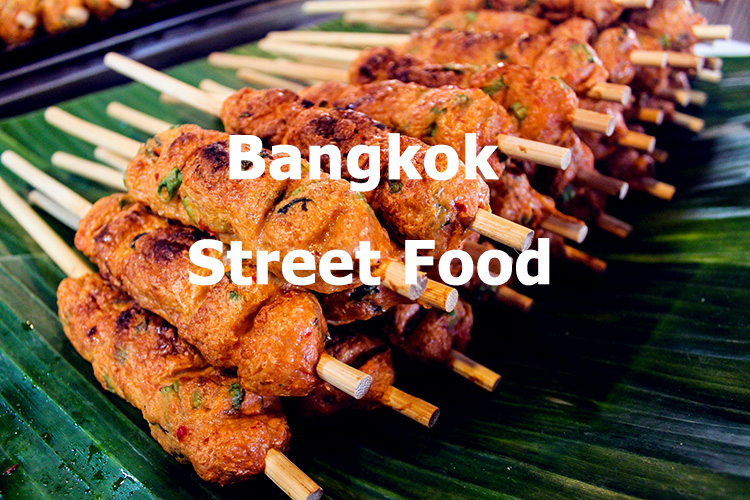 Must-try Thai Street Food in Bangkok
