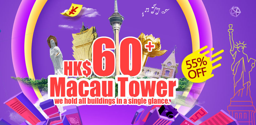 55% OFF Macau Tower Coupon Year End to 2017